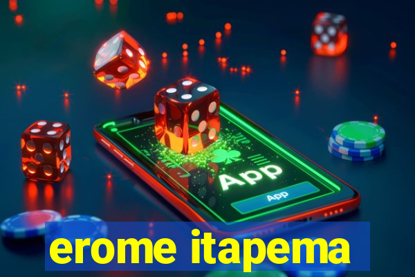 erome itapema